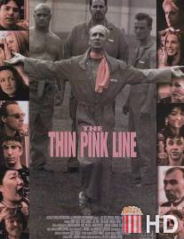 Тонкая розовая линия / Thin Pink Line, The