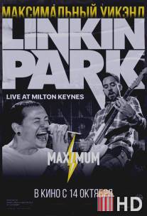 Linkin Park: Дорога к революции (живой концерт в Милтон Кейнз) / Linkin Park: Road to Revolution (Live at Milton Keynes)