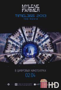 Timeless 2013 - Le film