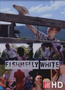 Белый живот рыбы / Fishbelly White