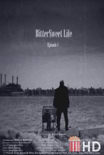 BitterSweet Life