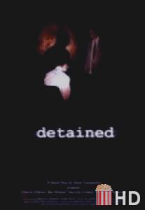 Detained