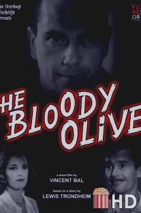 Кровавая оливка / Bloody Olive, The