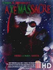 Рождественская резня / Axe Massacre