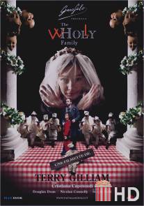 Целое семейство / Wholly Family, The