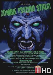 Зомби психо Стокгольм / Zombie Psycho STHLM
