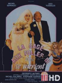 Клетка для чудаков 3 / La cage aux folles III: 'Elles' se marient