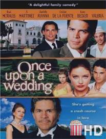 Однажды на свадьбе / Once Upon a Wedding