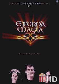 Вечная магия / Eterna Magia