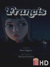 Фрэнсис / Francis