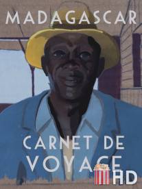 Мадагаскар, путевой дневник / Madagascar, carnet de voyage