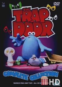 Тайная дверь / Trap Door, The