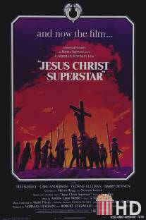 Иисус Христос - Суперзвезда / Jesus Christ Superstar