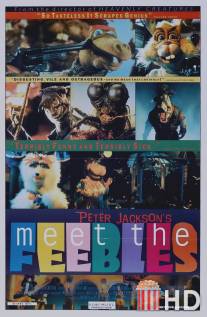 Познакомьтесь с Фиблами / Meet the Feebles