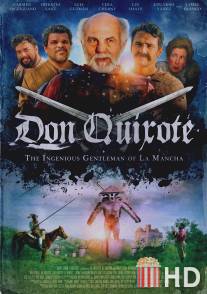 Дон Кихот: Гениальный джентльмен из Ла Манчи / Don Quixote: The Ingenious Gentleman of La Mancha