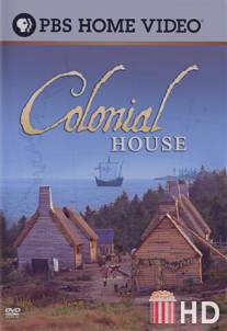Колониальный дом / Colonial House