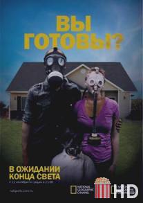 В ожидании конца света / Doomsday Preppers