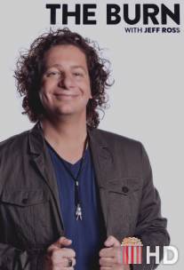 Burn with Jeff Ross, The