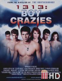 1313: Boy Crazies