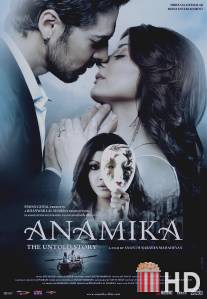 Анамика / Anamika: The Untold Story