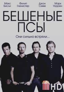 Бешеные псы / Mad Dogs