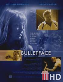 Bulletface