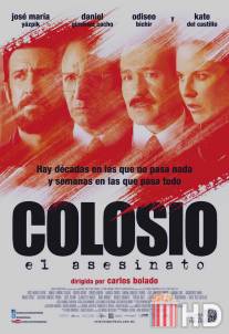 Колосио: Убийство / Colosio: El asesinato