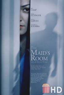 Комната служанки / Maid's Room, The