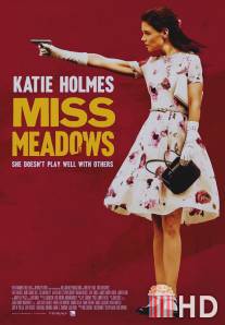 Мисс Медоуз / Miss Meadows