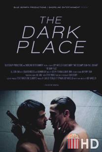 Мрачное место / Dark Place, The