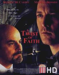 Поворот судьбы / A Twist of Faith