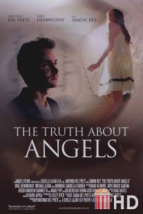 Правда об ангелах / Truth About Angels, The