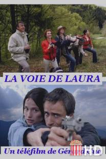 Путь Лоры / La voie de Laura