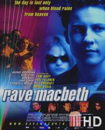 Rave Macbeth