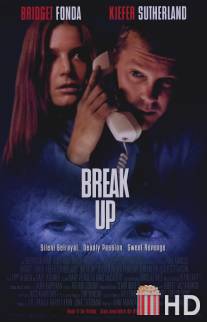 Разрыв / Break Up