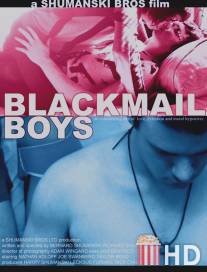 Шантажисты / Blackmail Boys