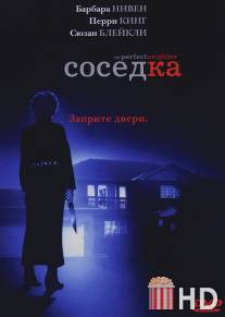 Соседка / Perfect Neighbor, The