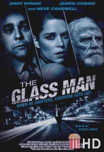 Стеклянный человек / Glass Man, The