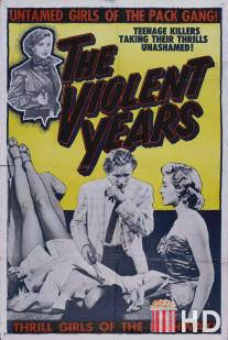 Violent Years, The