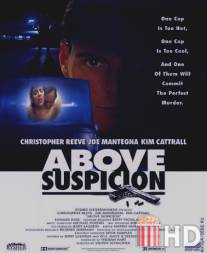 Вне подозрений / Above Suspicion