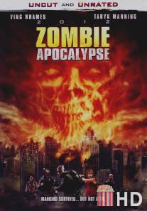 Апокалипсис зомби / Zombie Apocalypse