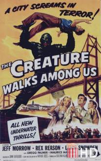 Чудовище бродит среди нас / Creature Walks Among Us, The