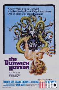 Данвичский ужас / Dunwich Horror, The