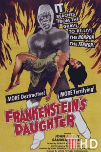 Дочь Франкенштейна / Frankenstein's Daughter