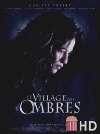Дьявольская деревня / Le village des ombres