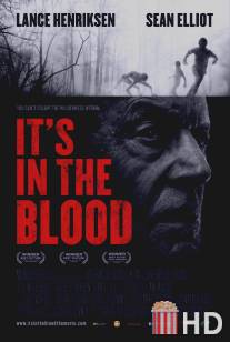 Это в крови / It's in the Blood