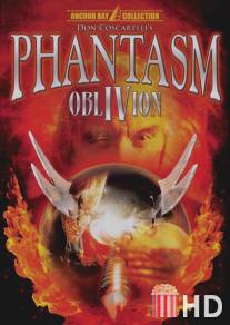 Фантазм 4: Забвение / Phantasm IV: Oblivion