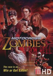 Гонщики из ада / Motocross Zombies from Hell