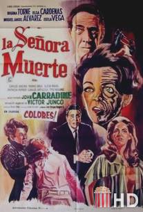 Госпожа Смерть / La senora Muerte