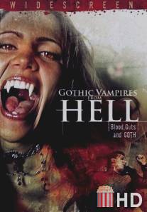 Готические вампиры из ада / Gothic Vampires from Hell